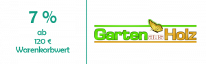 7% Rabatt ab 120€ Warenkorbwert bei gartenausholz.net